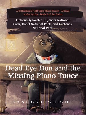 cover image of Dead Eye Don and the Missing Piano Tuner